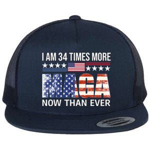 I Am 34 Times More Maga Now Than Ever Flat Bill Trucker Hat