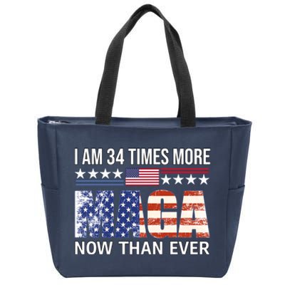 I Am 34 Times More Maga Now Than Ever Zip Tote Bag