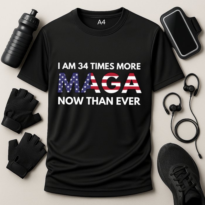 I Am 34 Times More Maga Now Than Ever Cooling Performance Crew T-Shirt