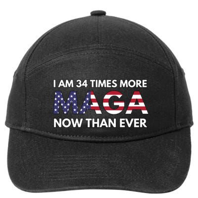 I Am 34 Times More Maga Now Than Ever 7-Panel Snapback Hat