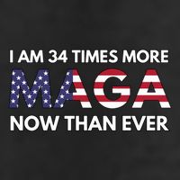 I Am 34 Times More Maga Now Than Ever Beanie