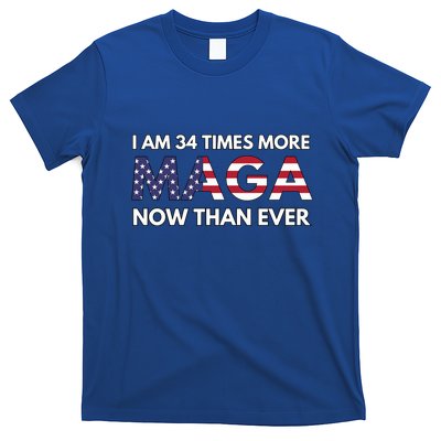 I Am 34 Times More Maga Now Than Ever T-Shirt
