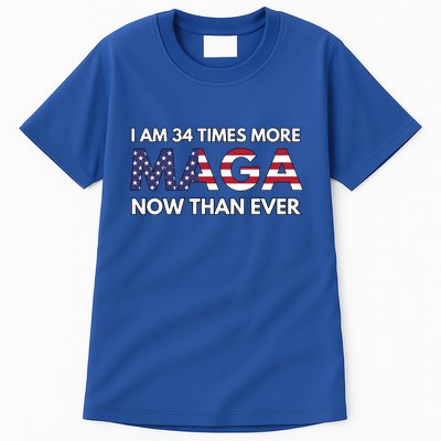 I Am 34 Times More Maga Now Than Ever Tall T-Shirt