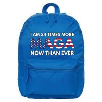I Am 34 Times More Maga Now Than Ever 16 in Basic Backpack