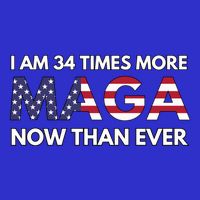 I Am 34 Times More Maga Now Than Ever 16 in Basic Backpack