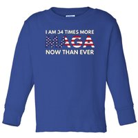 I Am 34 Times More Maga Now Than Ever Toddler Long Sleeve Shirt