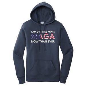 I Am 34 Times More Maga Now Than Ever Women's Pullover Hoodie