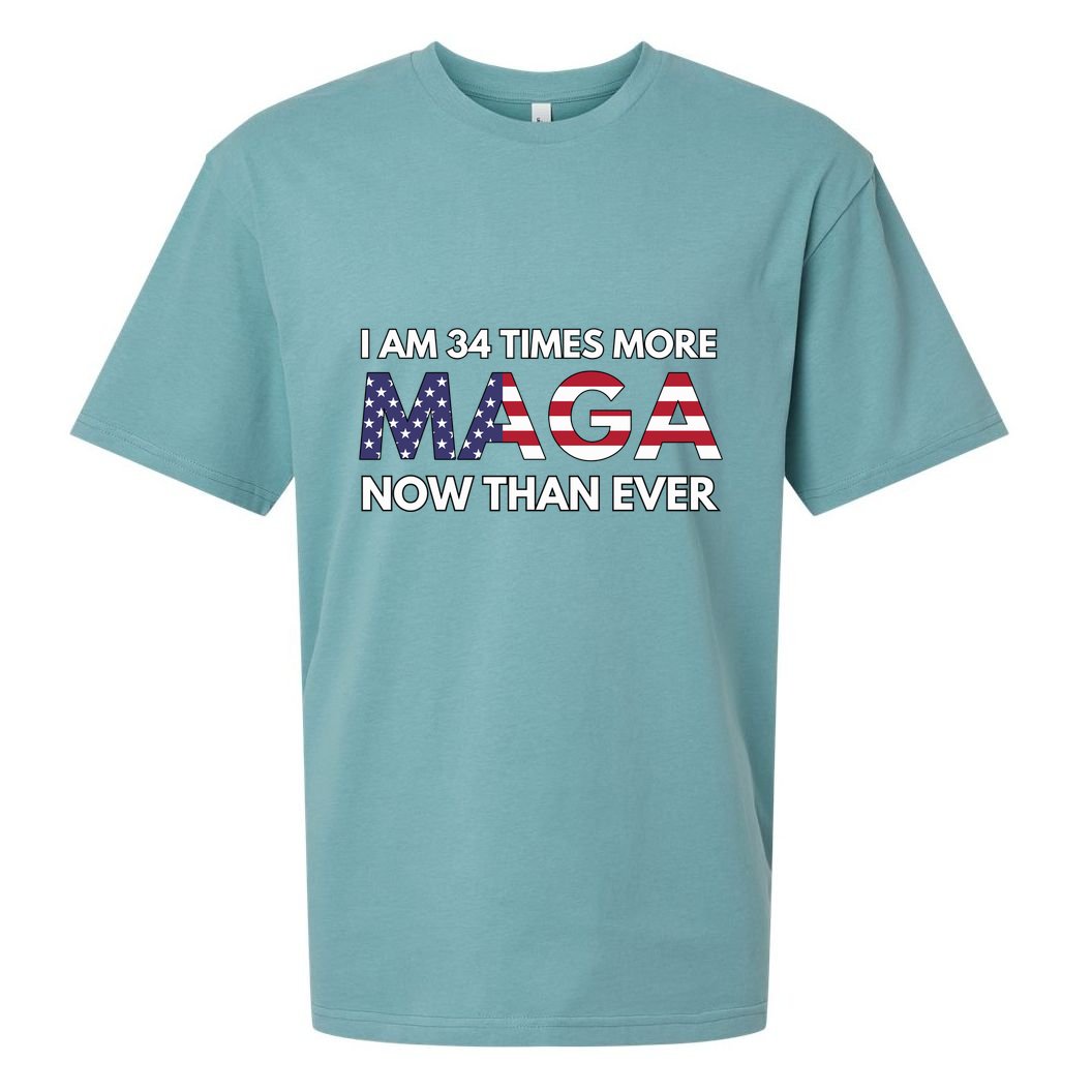 I Am 34 Times More Maga Now Than Ever Sueded Cloud Jersey T-Shirt