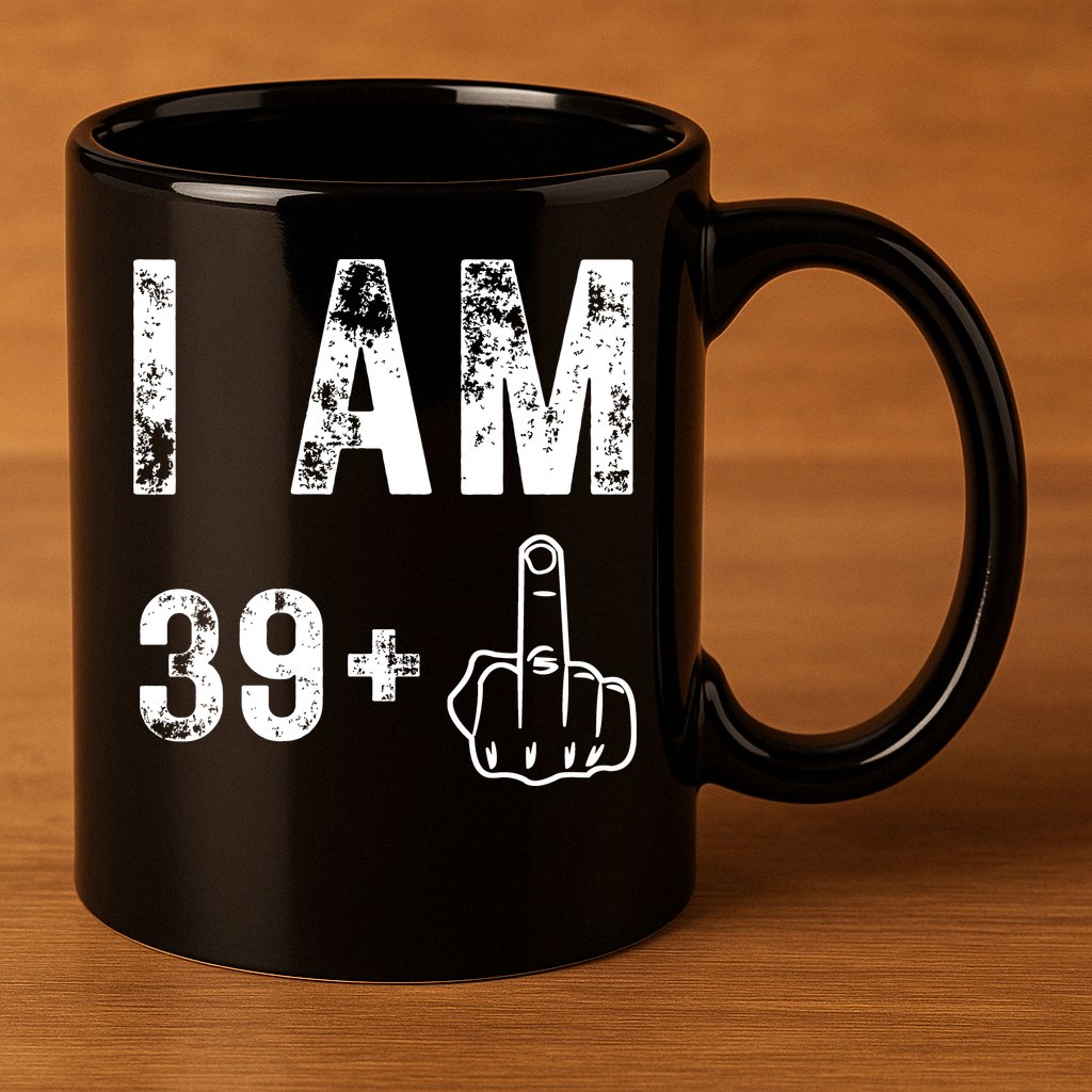 I Am 39 Plus Middle Finger 40th Birthday Gift 11oz C Handle Ceramic Mug