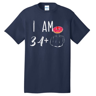 I Am 34 Plus 1 Middle Finger Donut For A 35th Birthday Tall T-Shirt