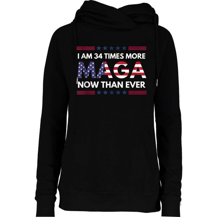 I Am 34 Times More Maga Now Than Ever | Trump Supporters Womens Funnel Neck Pullover Hood