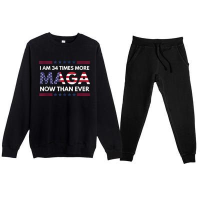 I Am 34 Times More Maga Now Than Ever | Trump Supporters Premium Crewneck Sweatsuit Set