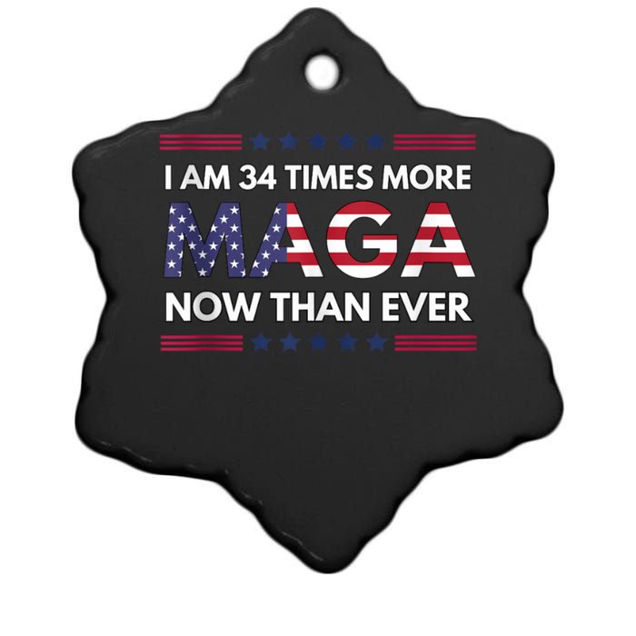 I Am 34 Times More Maga Now Than Ever | Trump Supporters Ceramic Star Ornament