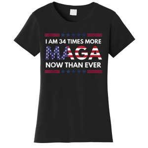 I Am 34 Times More Maga Now Than Ever | Trump Supporters Women's T-Shirt