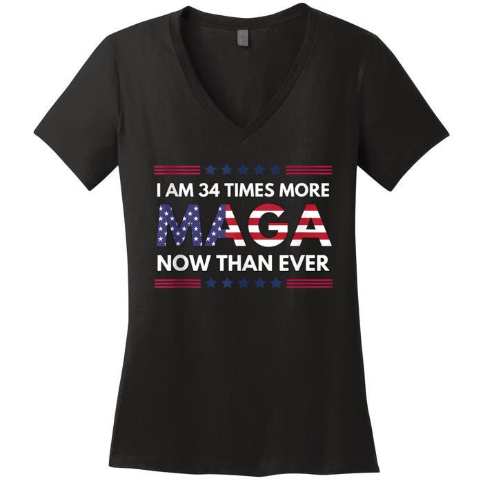 I Am 34 Times More Maga Now Than Ever | Trump Supporters Women's V-Neck T-Shirt