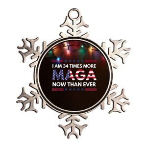 I Am 34 Times More Maga Now Than Ever | Trump Supporters Metallic Star Ornament