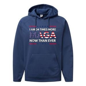 I Am 34 Times More Maga Now Than Ever | Trump Supporters Performance Fleece Hoodie