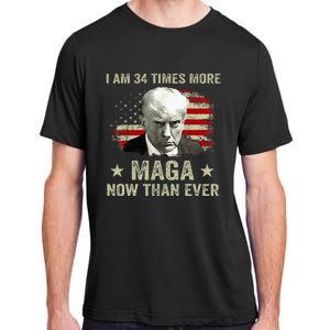 I Am 34 Times More Maga Now Than Ever Trump Supporters Adult ChromaSoft Performance T-Shirt