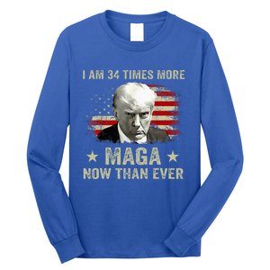 I Am 34 Times More Maga Now Than Ever Trump Supporters Long Sleeve Shirt