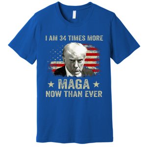 I Am 34 Times More Maga Now Than Ever Trump Supporters Premium T-Shirt