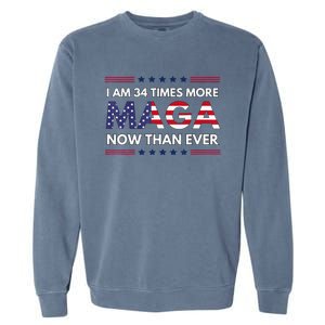 I Am 34 Times More Maga Now Than Ever Trump Supporters Garment-Dyed Sweatshirt