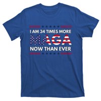 I Am 34 Times More Maga Now Than Ever Trump Supporters T-Shirt