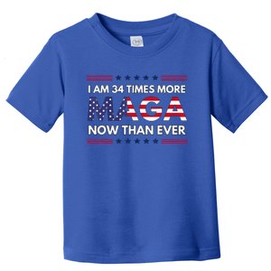 I Am 34 Times More Maga Now Than Ever Trump Supporters Toddler T-Shirt