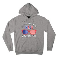 I Am 34 Times More Maga Now Than Ever Trump Supporters Hoodie