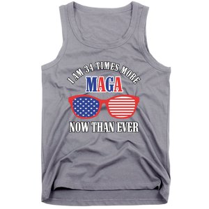 I Am 34 Times More Maga Now Than Ever Trump Supporters Tank Top