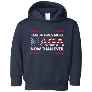 I Am 34 Times More Maga Now Than Ever Trump Supporters Toddler Hoodie