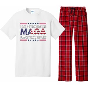 I Am 34 Times More Maga Now Than Ever Trump Supporters Pajama Set