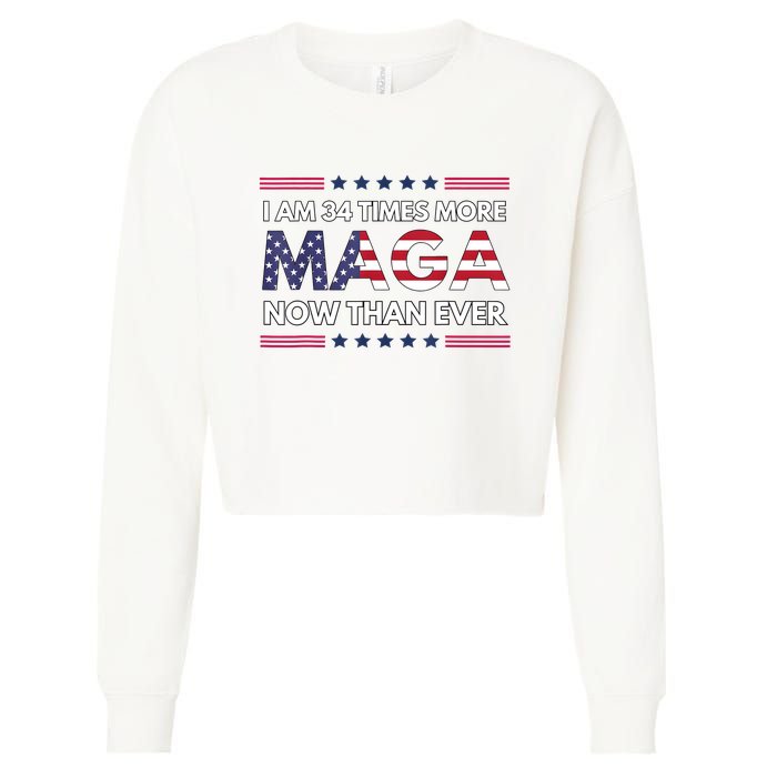 I Am 34 Times More Maga Now Than Ever Trump Supporters Cropped Pullover Crew