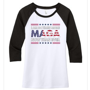 I Am 34 Times More Maga Now Than Ever Trump Supporters Women's Tri-Blend 3/4-Sleeve Raglan Shirt