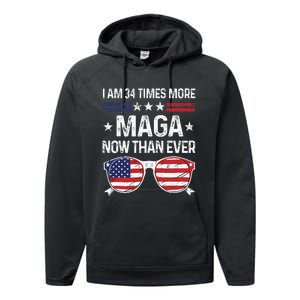 I Am 34 Times More Maga Now Than Ever Performance Fleece Hoodie