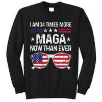 I Am 34 Times More Maga Now Than Ever Tall Sweatshirt