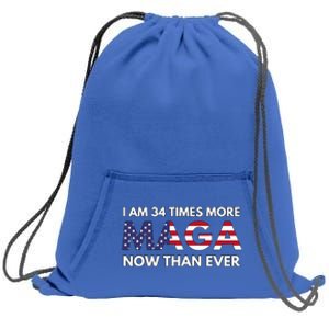 I Am 34 Times More Maga Now Than Ever Support Trump Sweatshirt Cinch Pack Bag