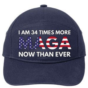 I Am 34 Times More Maga Now Than Ever Support Trump 7-Panel Snapback Hat