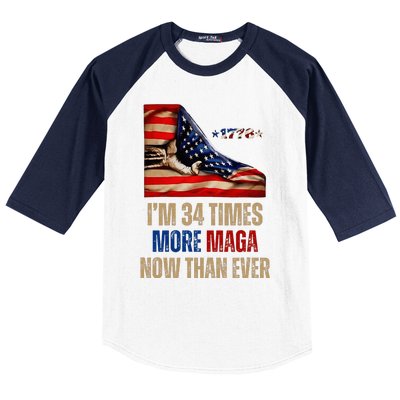 I Am 34 Times More Maga Now Than Ever 1776 Felon Trump Baseball Sleeve Shirt