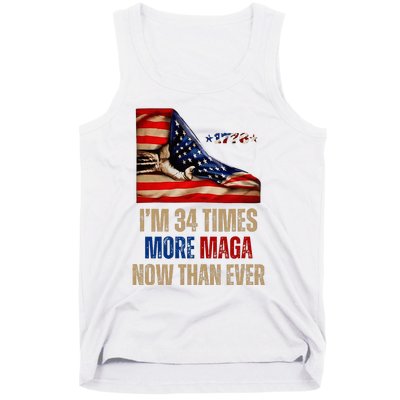 I Am 34 Times More Maga Now Than Ever 1776 Felon Trump Tank Top