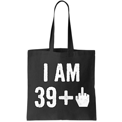 I Am 39 Plus 1 Middle Finger Bag