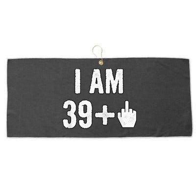 I Am 39 Plus 1 Middle Finger Large Microfiber Waffle Golf Towel
