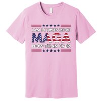 I Am 34 Times More Maga Now Than Ever Trump Supporters Premium T-Shirt