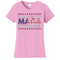 I Am 34 Times More Maga Now Than Ever Trump Supporters Women's T-Shirt