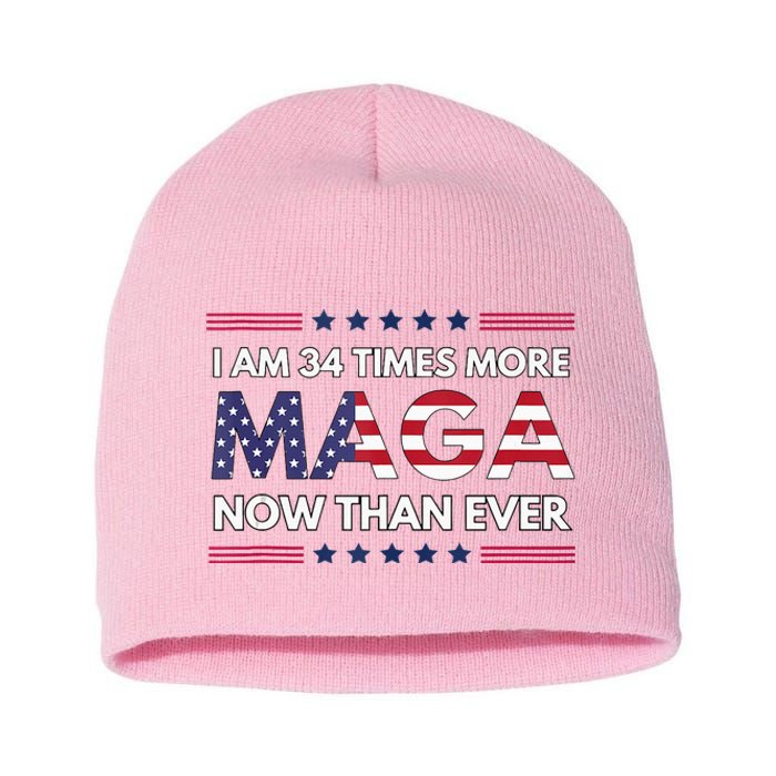 I Am 34 Times More Maga Now Than Ever Trump Supporters Short Acrylic Beanie