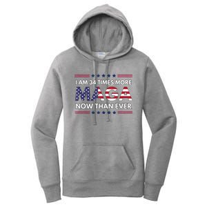 I Am 34 Times More Maga Now Than Ever Trump Supporters Women's Pullover Hoodie