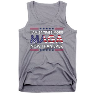 I Am 34 Times More Maga Now Than Ever Trump Supporters Tank Top