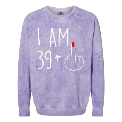 I Am 39 Plus 1 Middle Finger For A 40th Birthday Colorblast Crewneck Sweatshirt