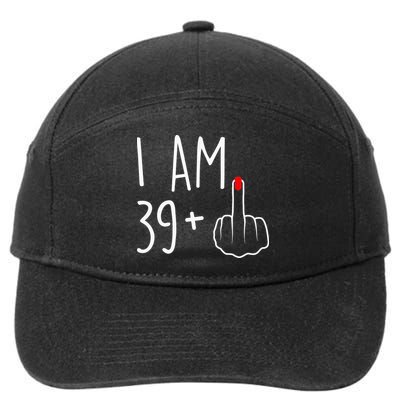 I Am 39 Plus 1 Middle Finger For A 40th Birthday 7-Panel Snapback Hat