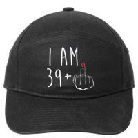 I Am 39 Plus 1 Middle Finger For A 40th Birthday For Wo 7-Panel Snapback Hat