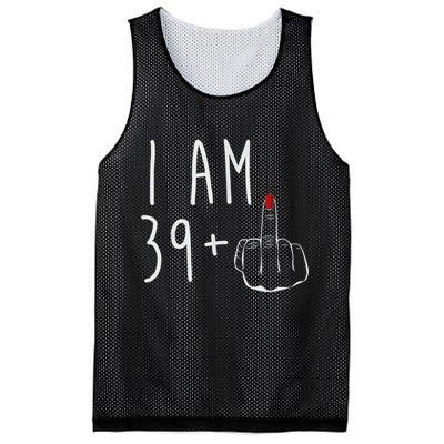 I Am 39 Plus 1 Middle Finger For A 40th Birthday For Wo Mesh Reversible Basketball Jersey Tank